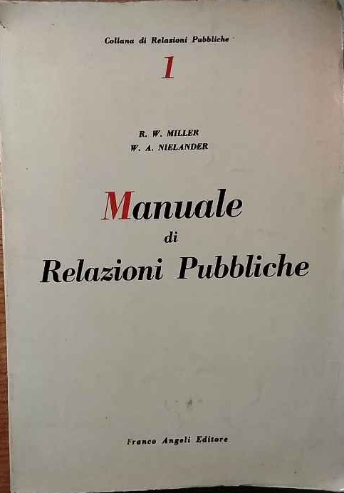 Manuale di Relazioni Pubbliche.