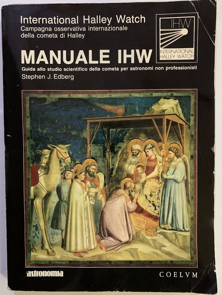 Manuale IHW. Guida allo Studio Scientifico della Cometa per Astronomi.