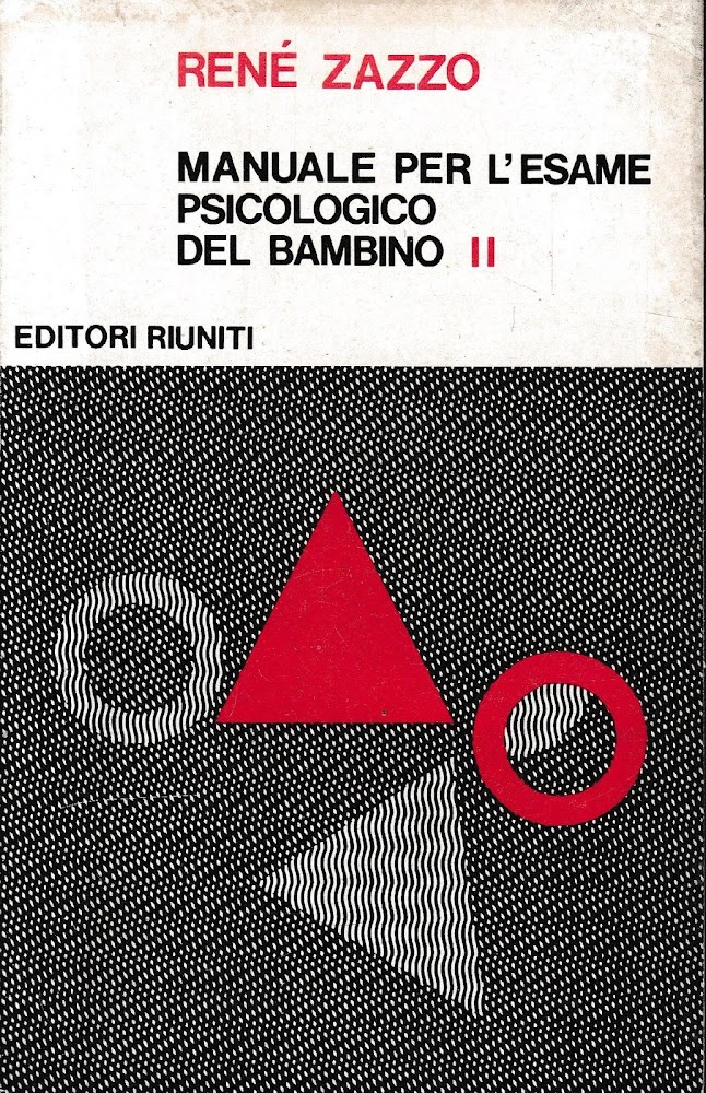 Manuale per l'esame psicologico del bambino, volume 2^.