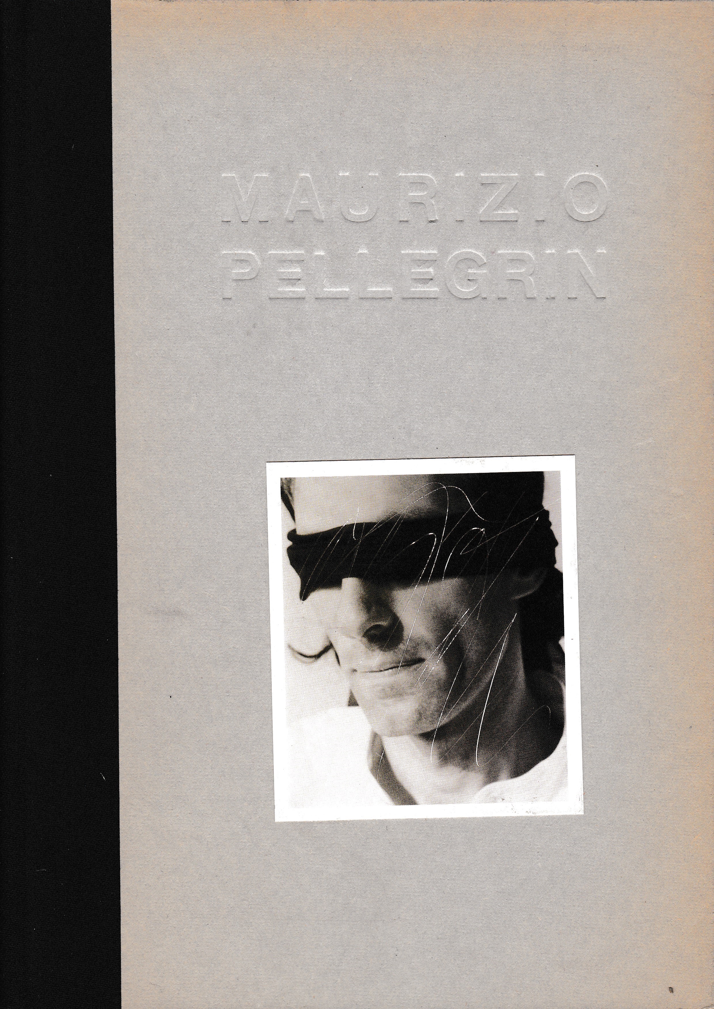 Maurizio Pellegrin. Works 1990-1994