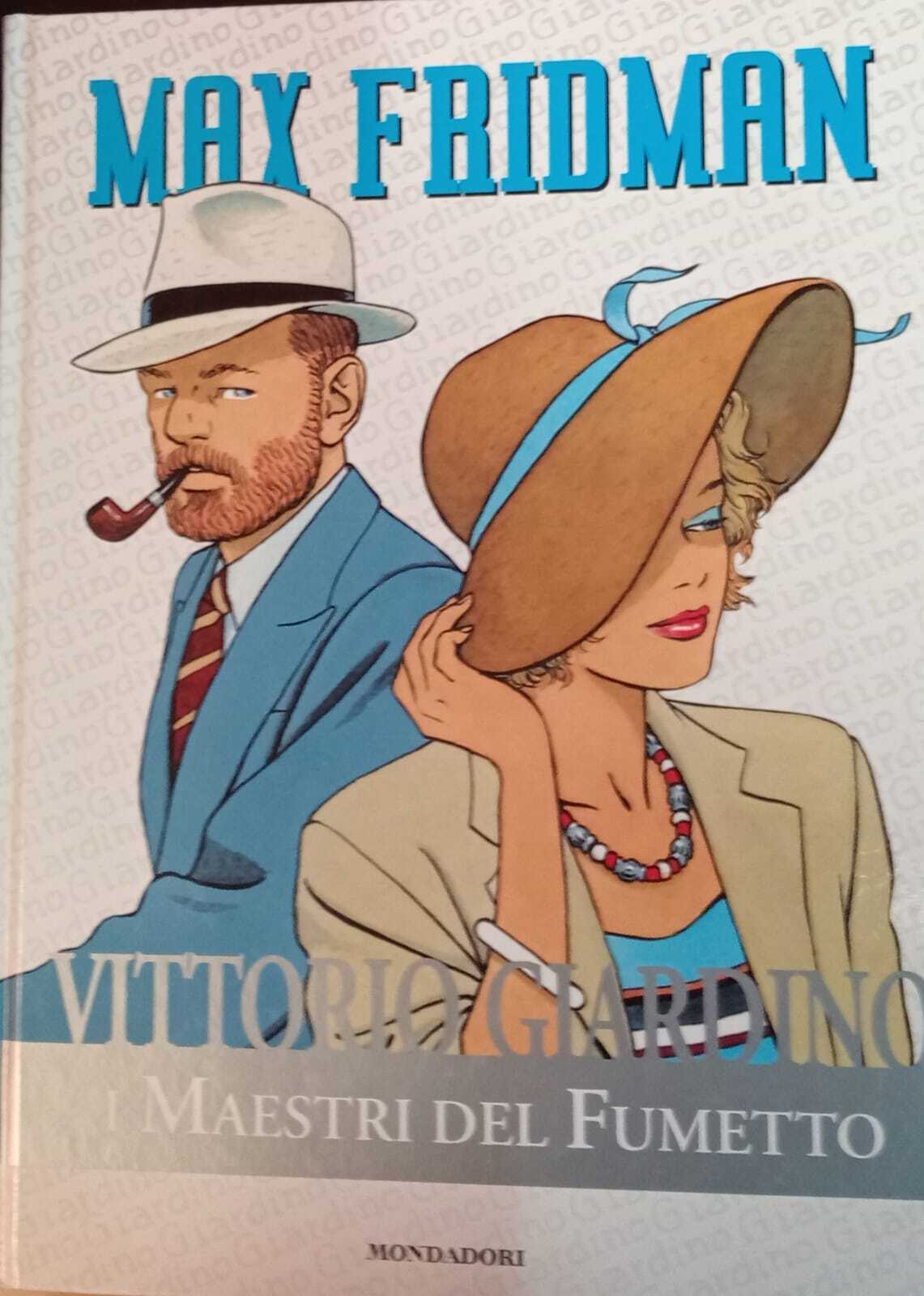 Max Fridman. I maestri del fumetto 6.