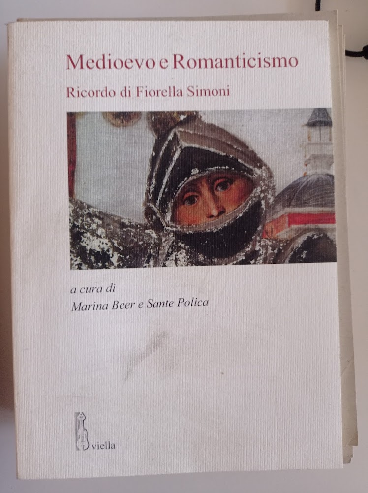 Medioevo e Romanticismo. Ricordo di Fiorella Simoni