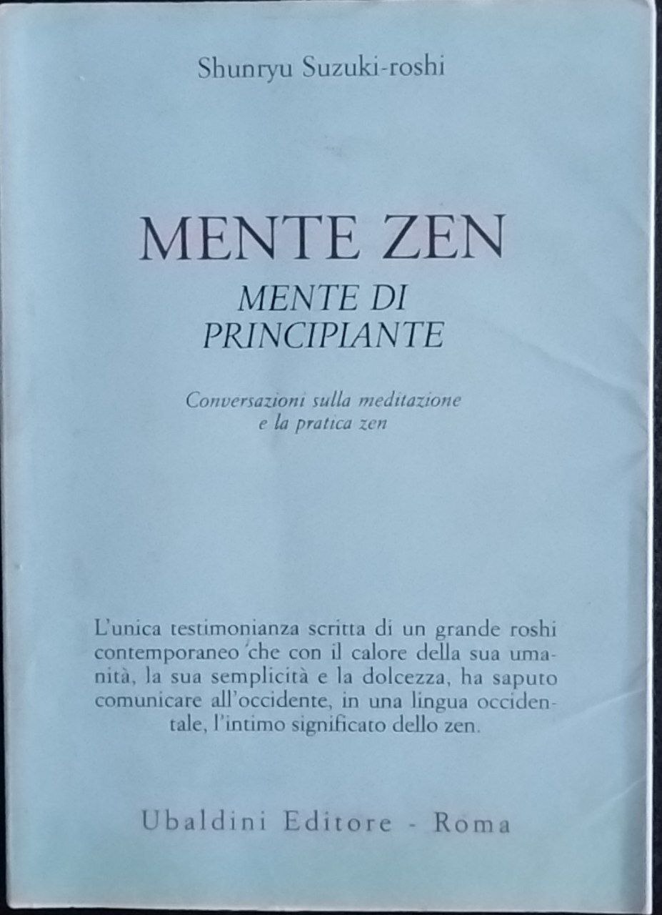 Mente zen. Mente di principiante. Conservazioni sulla meditazione e la …