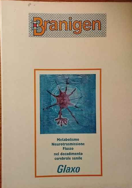 Metabolismo Neurotrasmissione Flusso nel decadimento cerebrale senile.