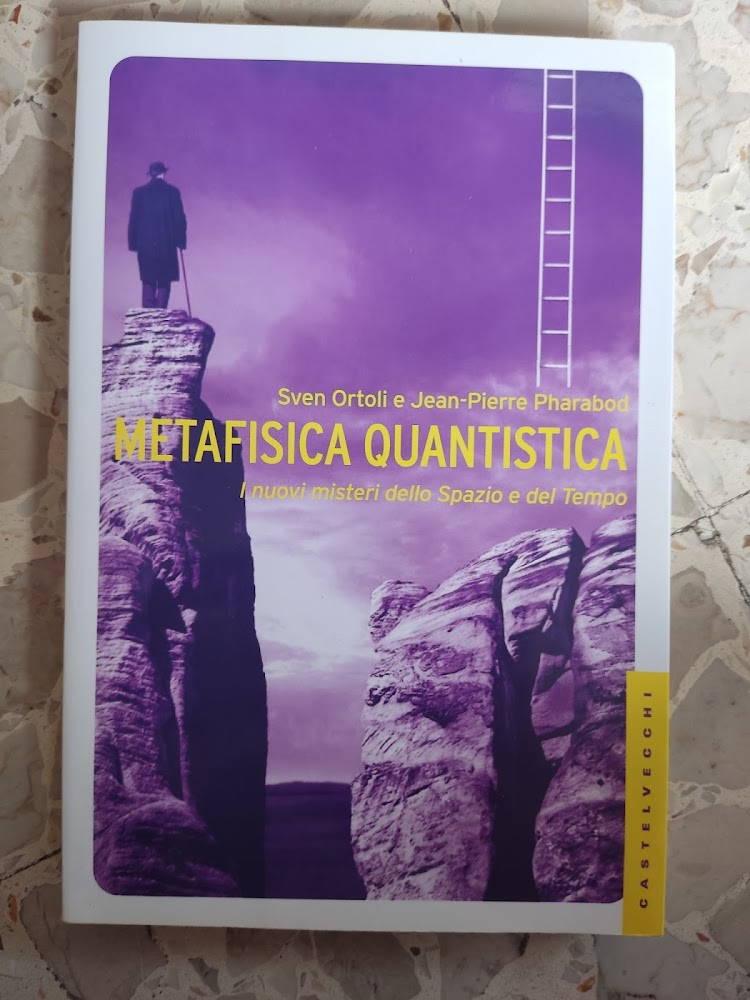 Metafisica quantistica : i nuovi misteri dello spazio e del …