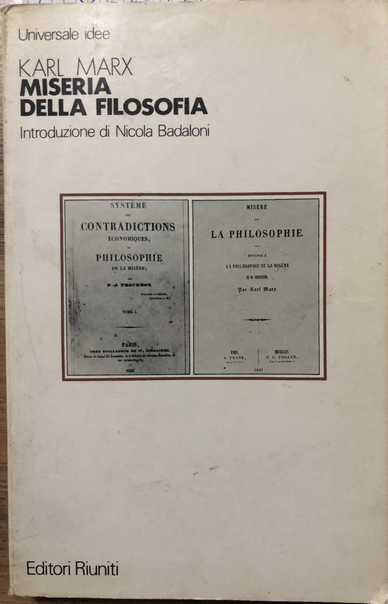 Miseria della filosofia. Risposta alla filosofia della miseria di Proudhon