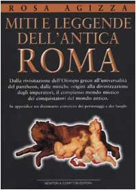 Miti e leggende dell'antica Roma.