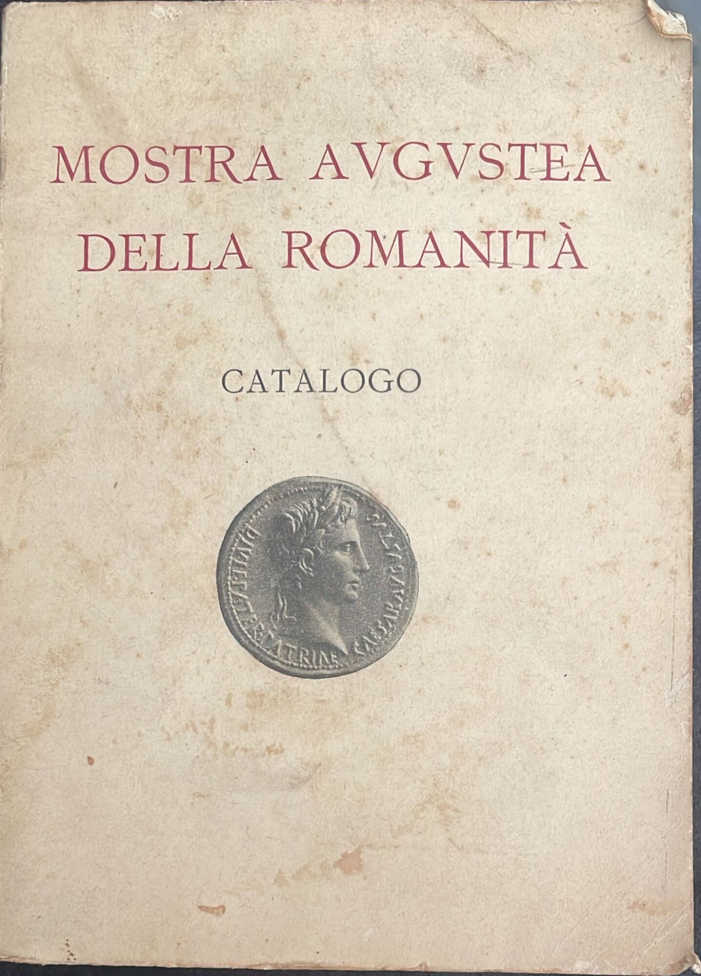 Mostra Augustea della romanità. Catalogo