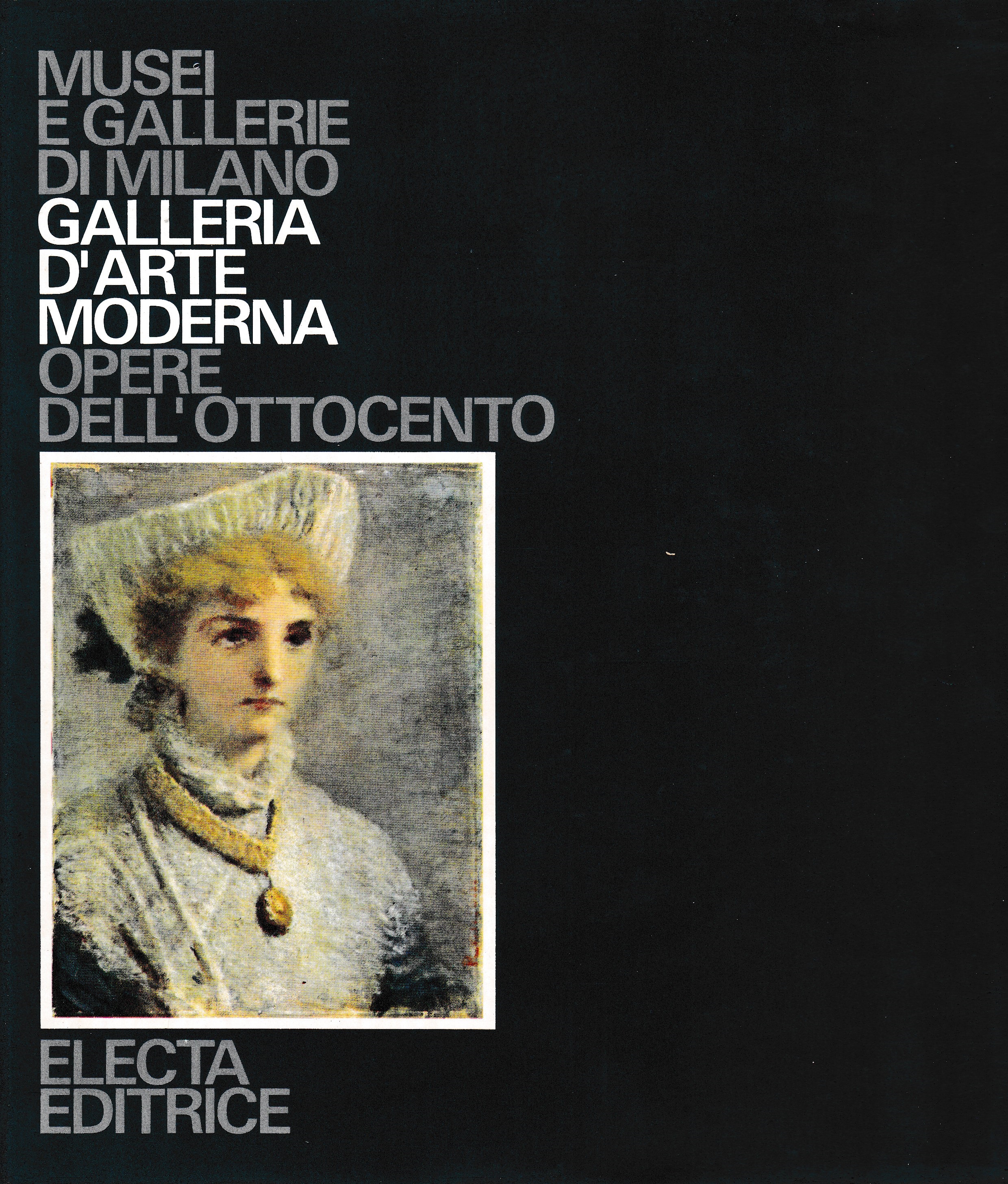 Musei e Gallerie di Milano. Galleria d'Arte Moderna 5 volumi