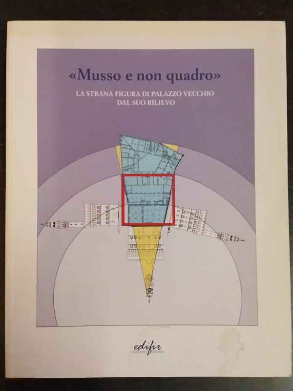 «Musso e non quadro». La strana figura di Palazzo Vecchio …