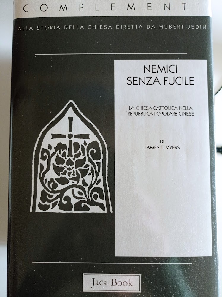 Nemici senza fucile. La Chiesa cattolica nella Repubblica Popolare Cinese