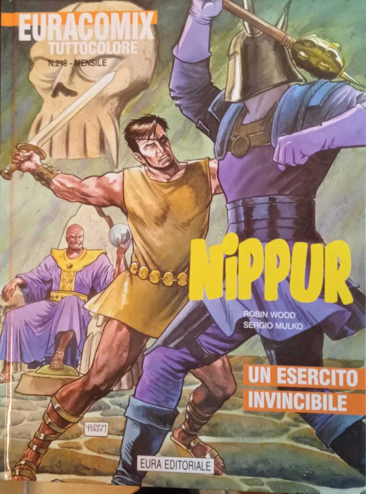 Nippur 39. Un esercito invincibile. Euracomix tuttocolore n. 219.