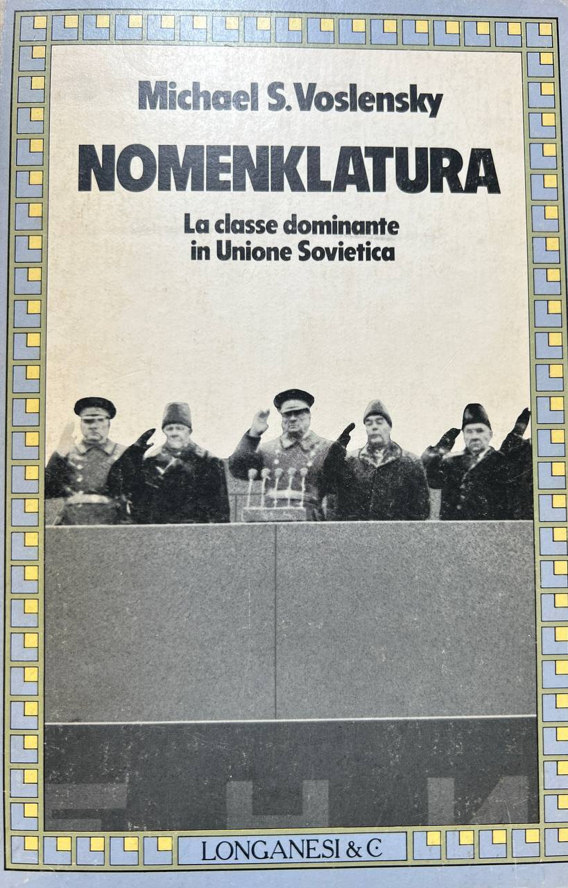 Nomenklatura. La classe dominante in Unione Sovietica