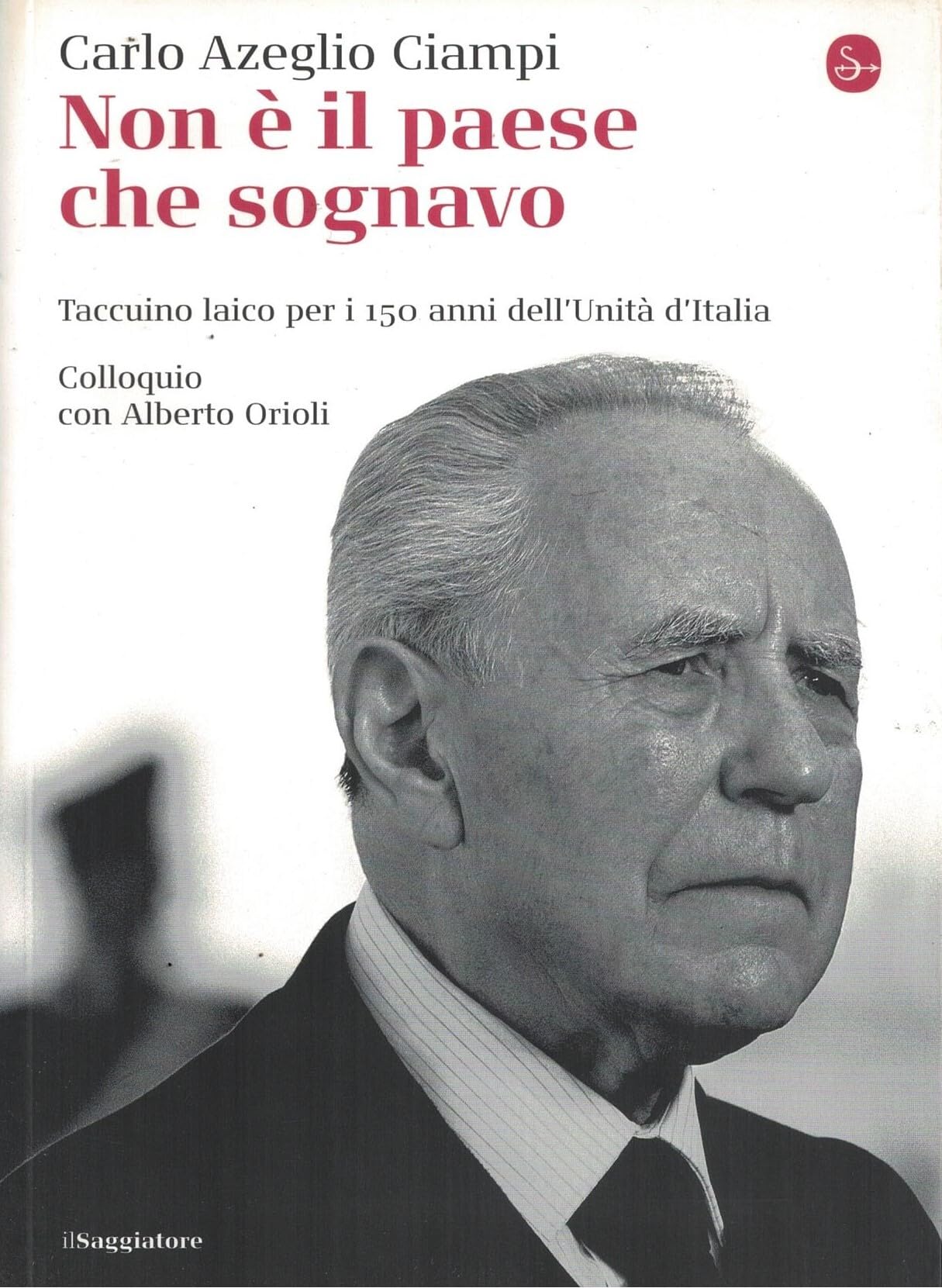 Non è il paese che sognavo. Taccuino laico per i …