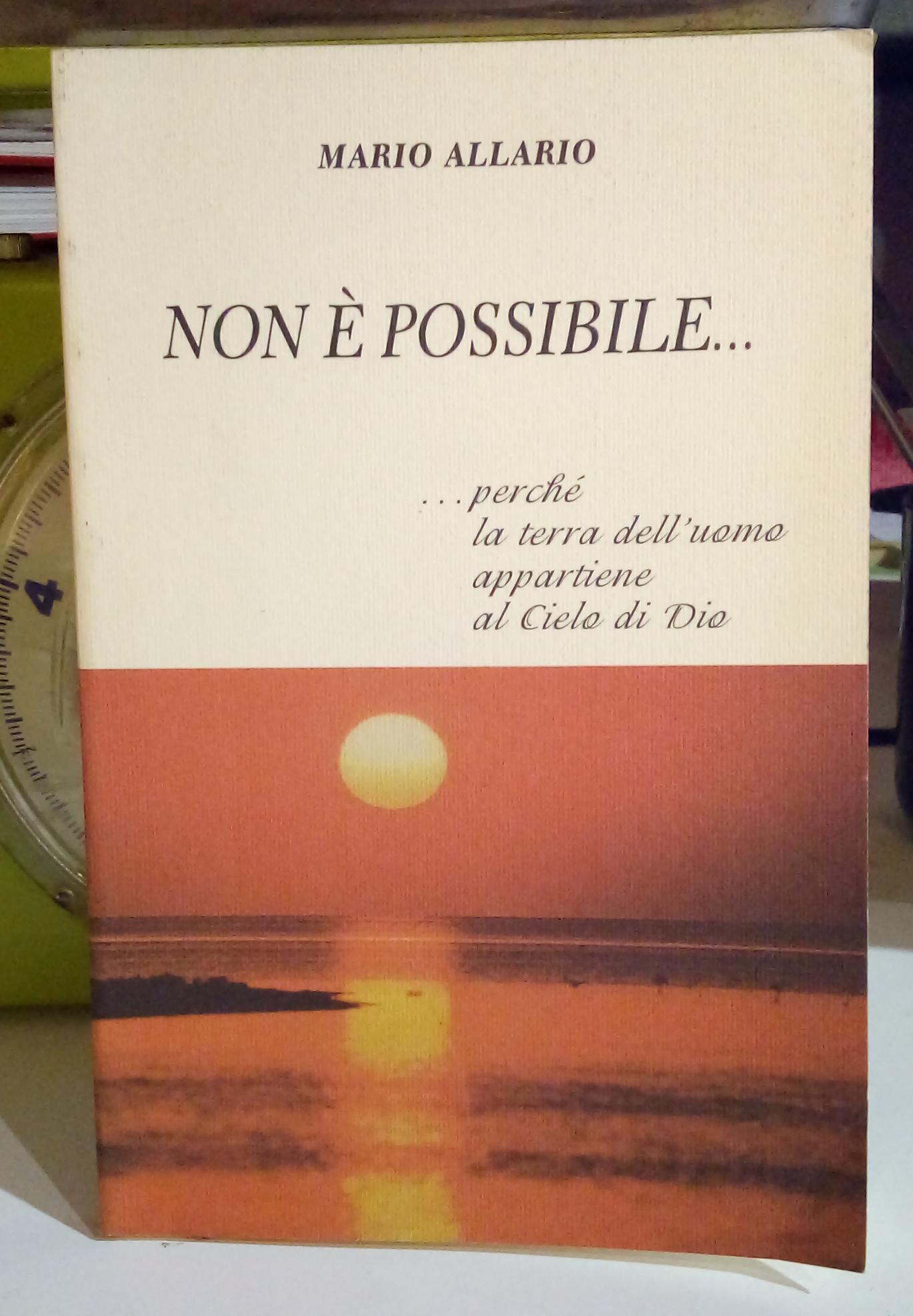 Non è possibile...