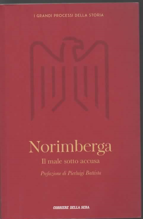 Norimberga il male sotto accusa