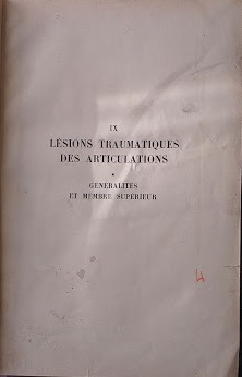 Nouveau traité de chirurgie clinique et opératoire, IX: Lésions traumatiques …