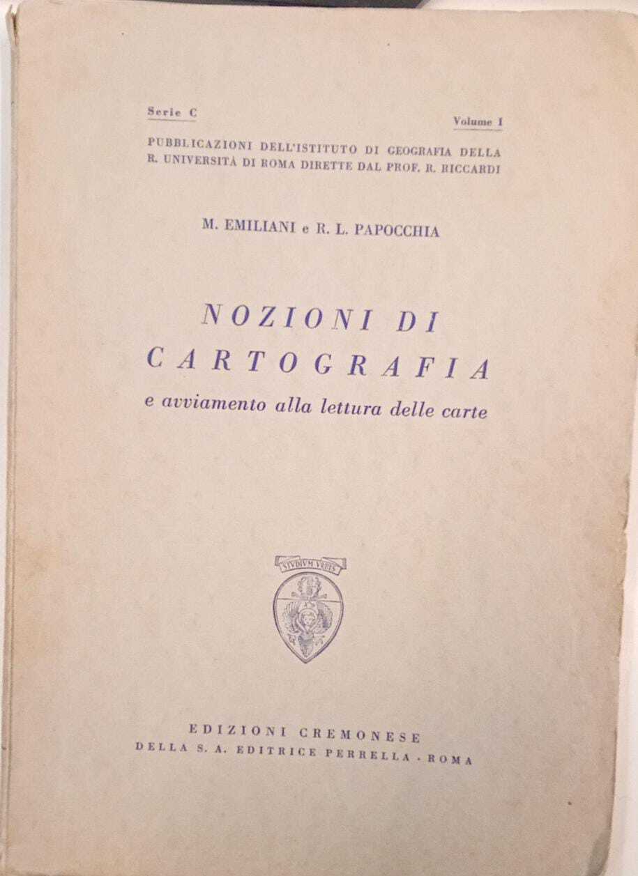Nozioni di cartografia e avviamento alla lettura delle carte (vol.I)