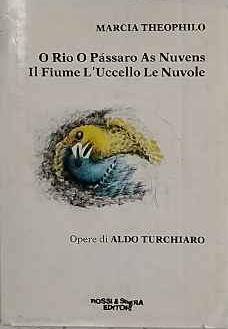 O Rio O Pàssaro As Nuvens. Il fiume L'uccello Le …