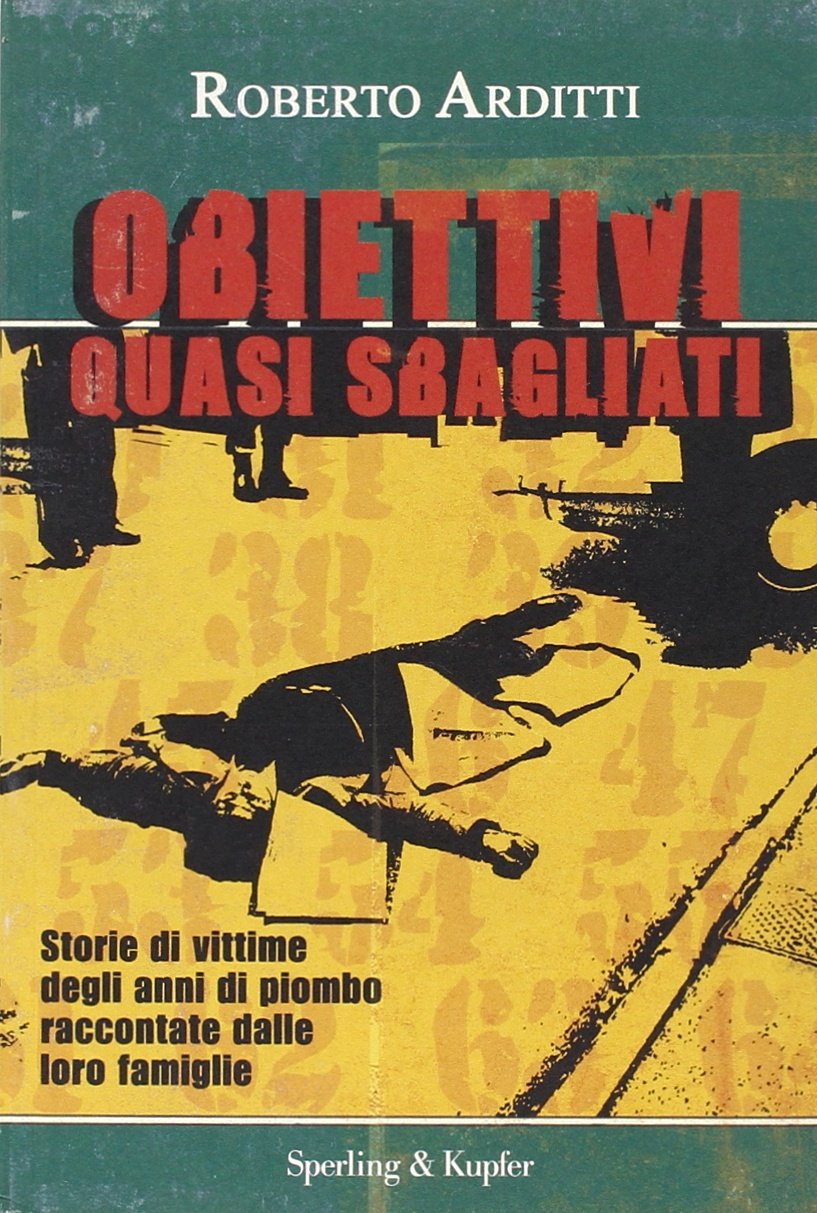 Obiettivi quasi sbagliati.
