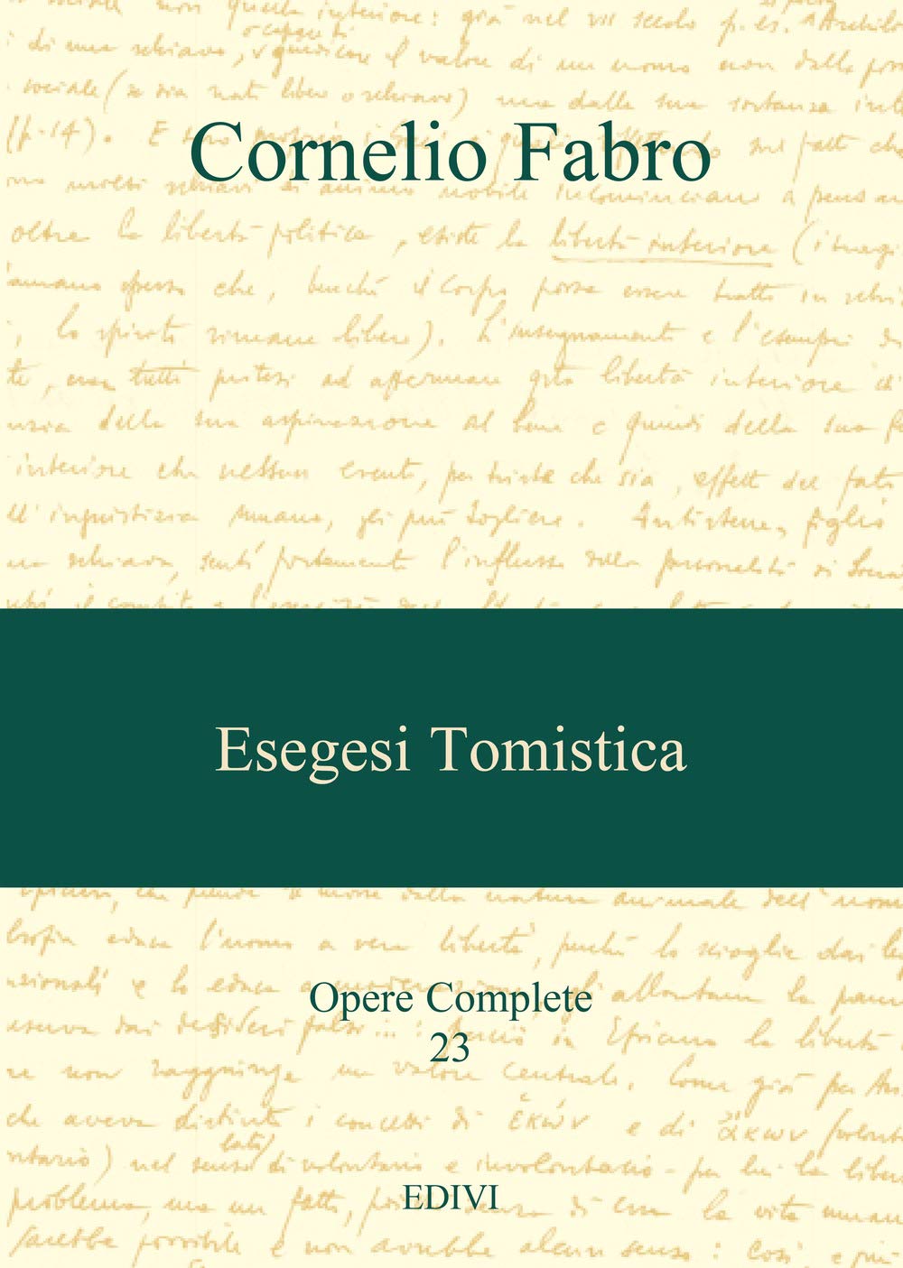 Opere complete. Esegesi tomistica (Vol. 23)