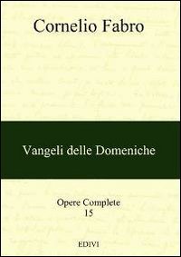 Opere complete. Vangeli delle domeniche (Vol. 15)