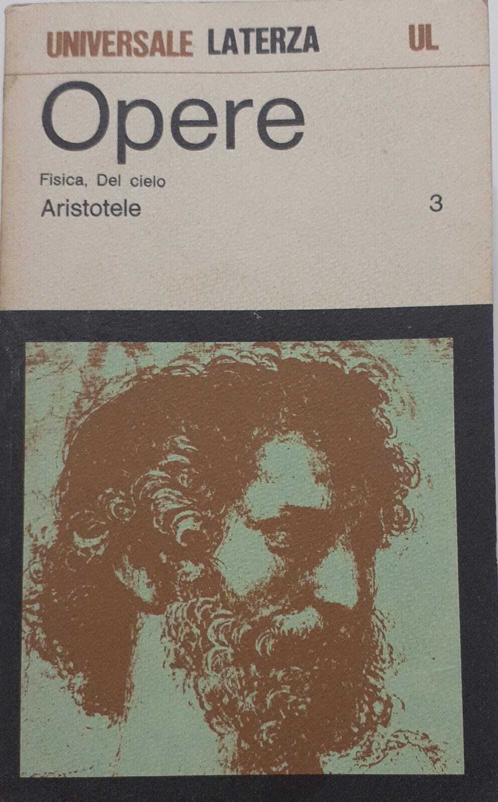 Opere. Fisica, del cielo (volume terzo)