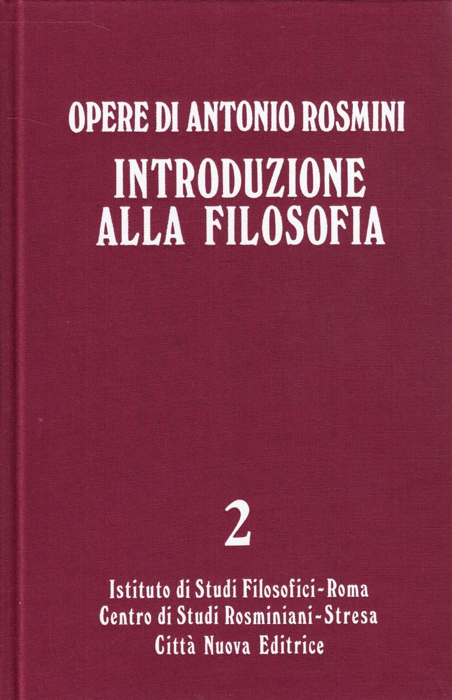 Opere. Introduzione alla filosofia (Vol. 2)