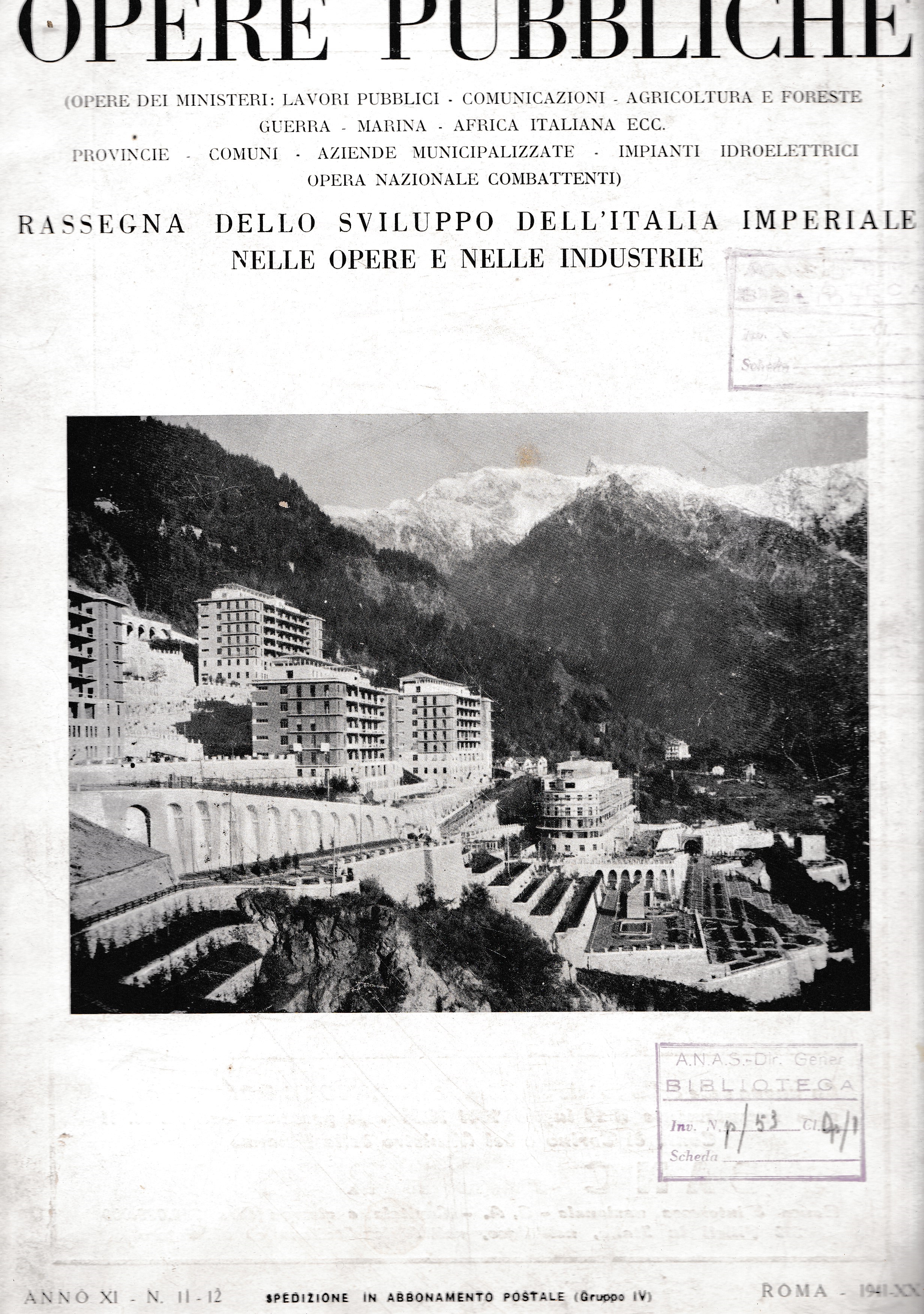 Opere pubbliche. Rassegna dello sviluppo dell'Italia Imperiale nelle opere e …