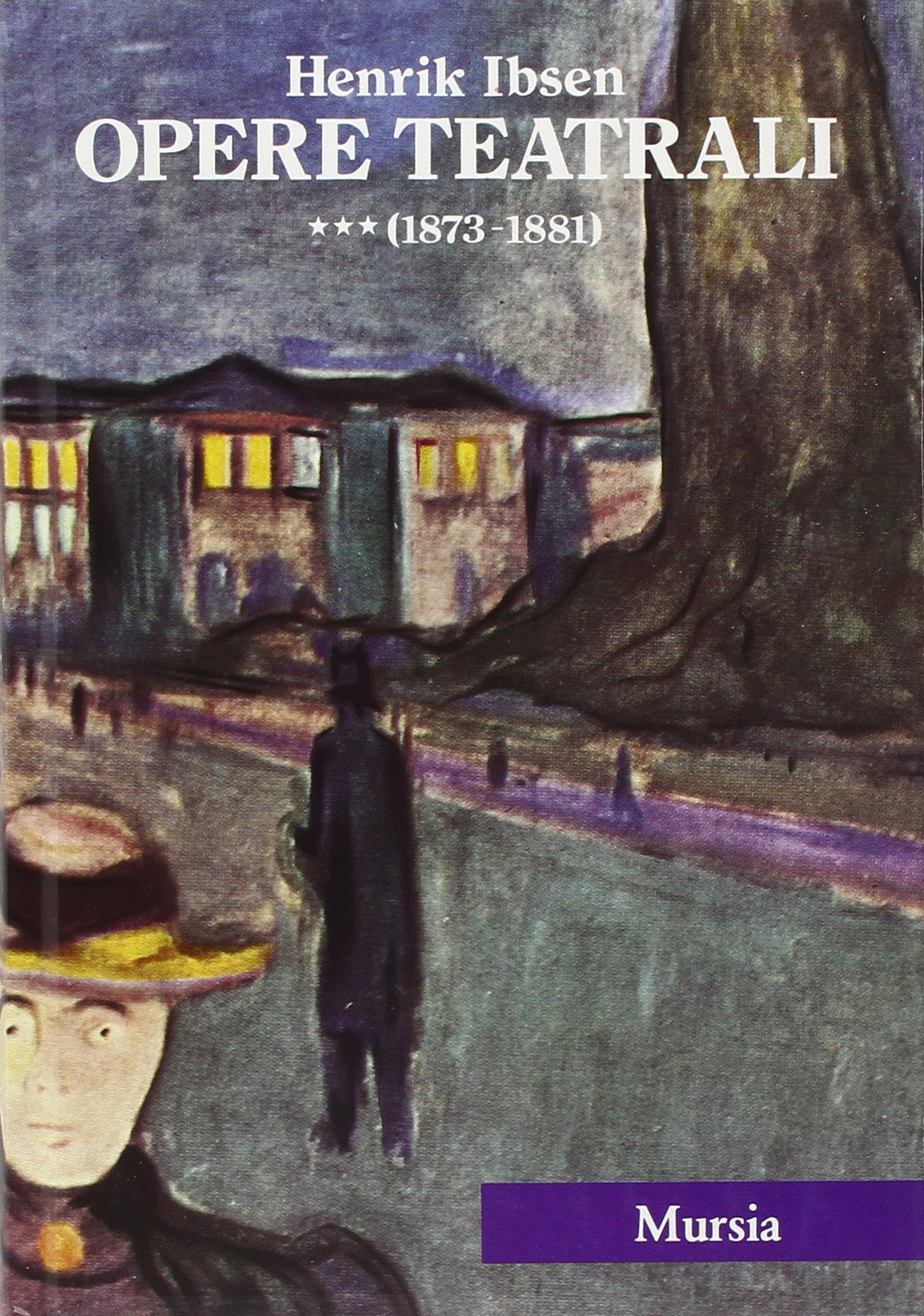 Opere teatrali (1873-1881): Vol. 3