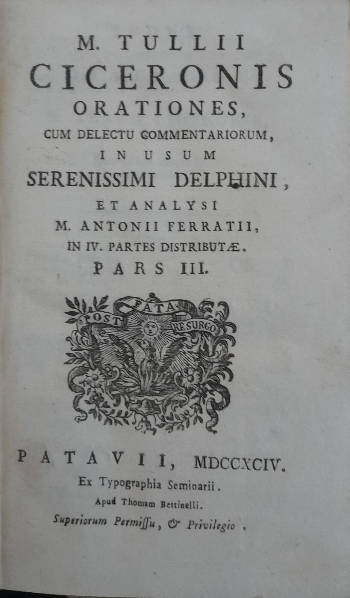 Orationes cum deluctu commentarium, in usum serenissimi delphini et analysi …
