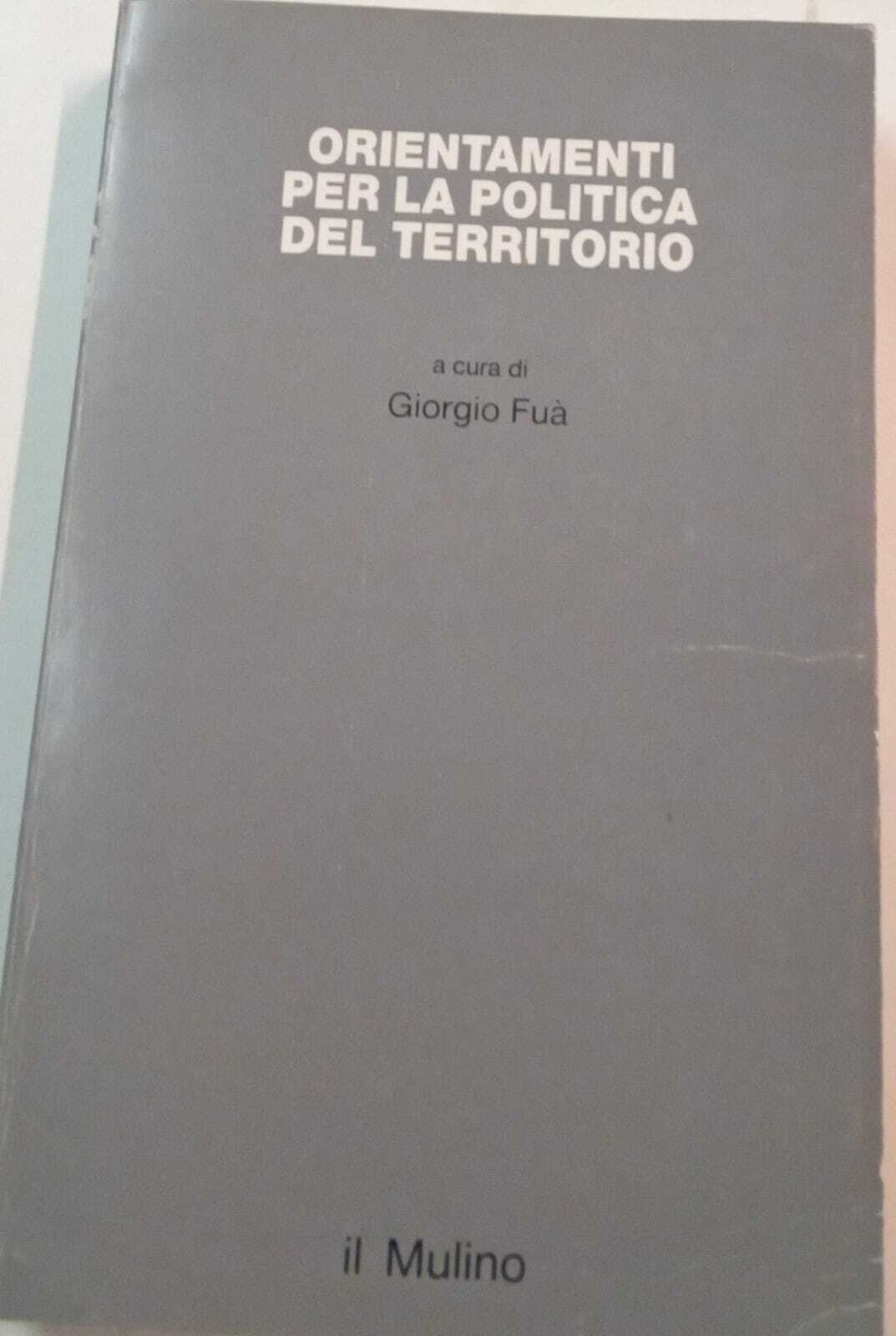 Orientamenti per la politica del territorio