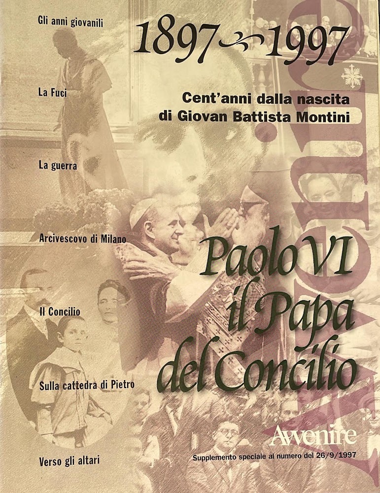 Paolo VI il Papa del Concilio 1897-1997 Cent'anni dalla nascita …