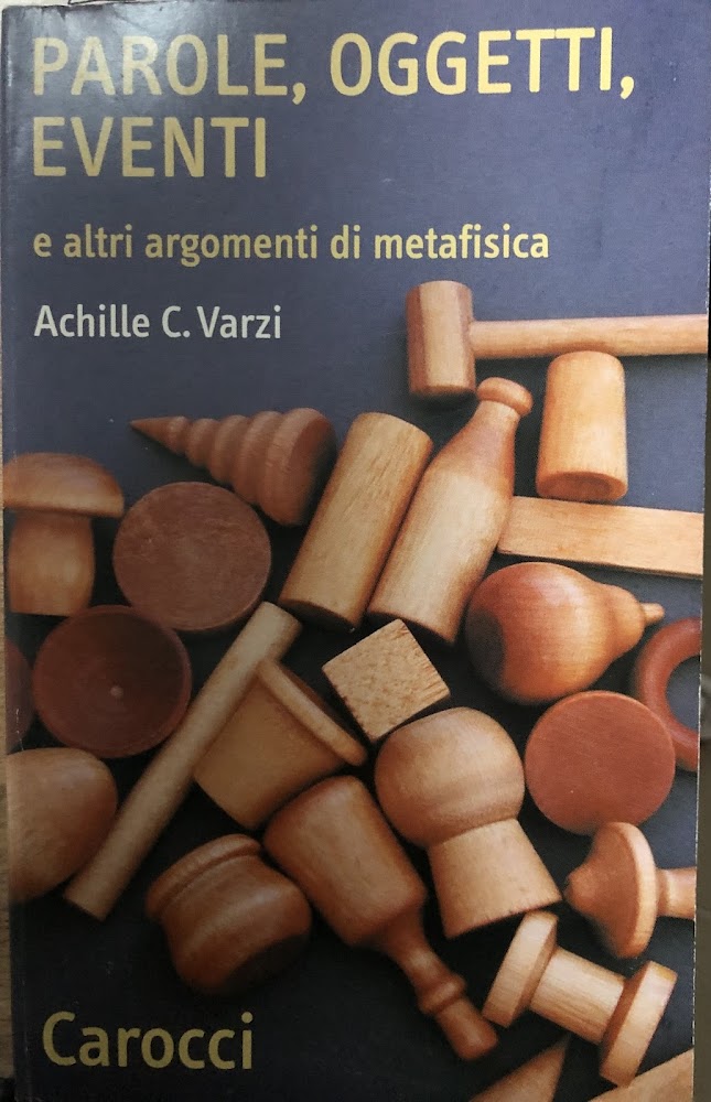 Parole, oggetti, eventi e altri argomenti di metafisica