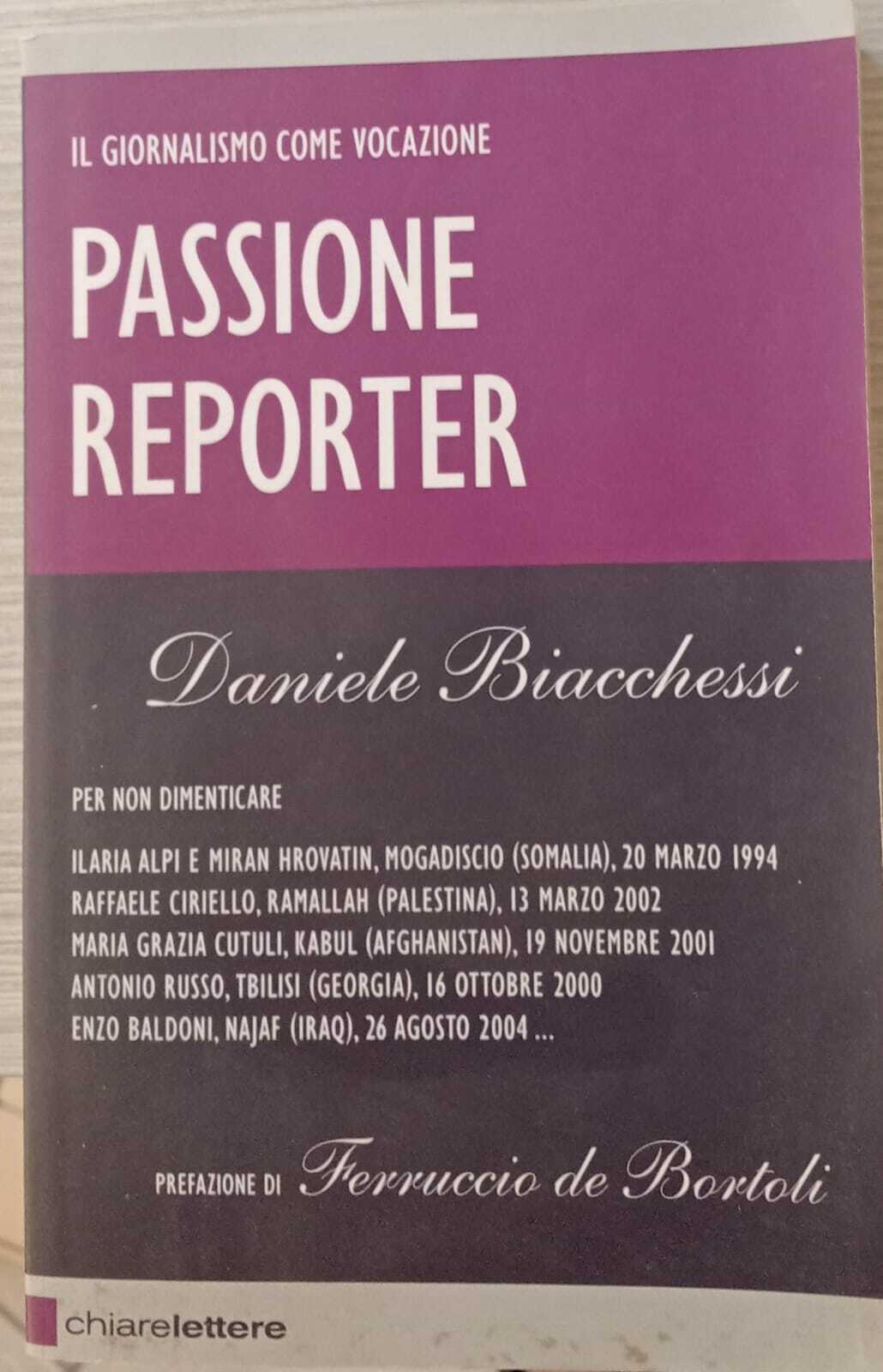 Passione reporter.
