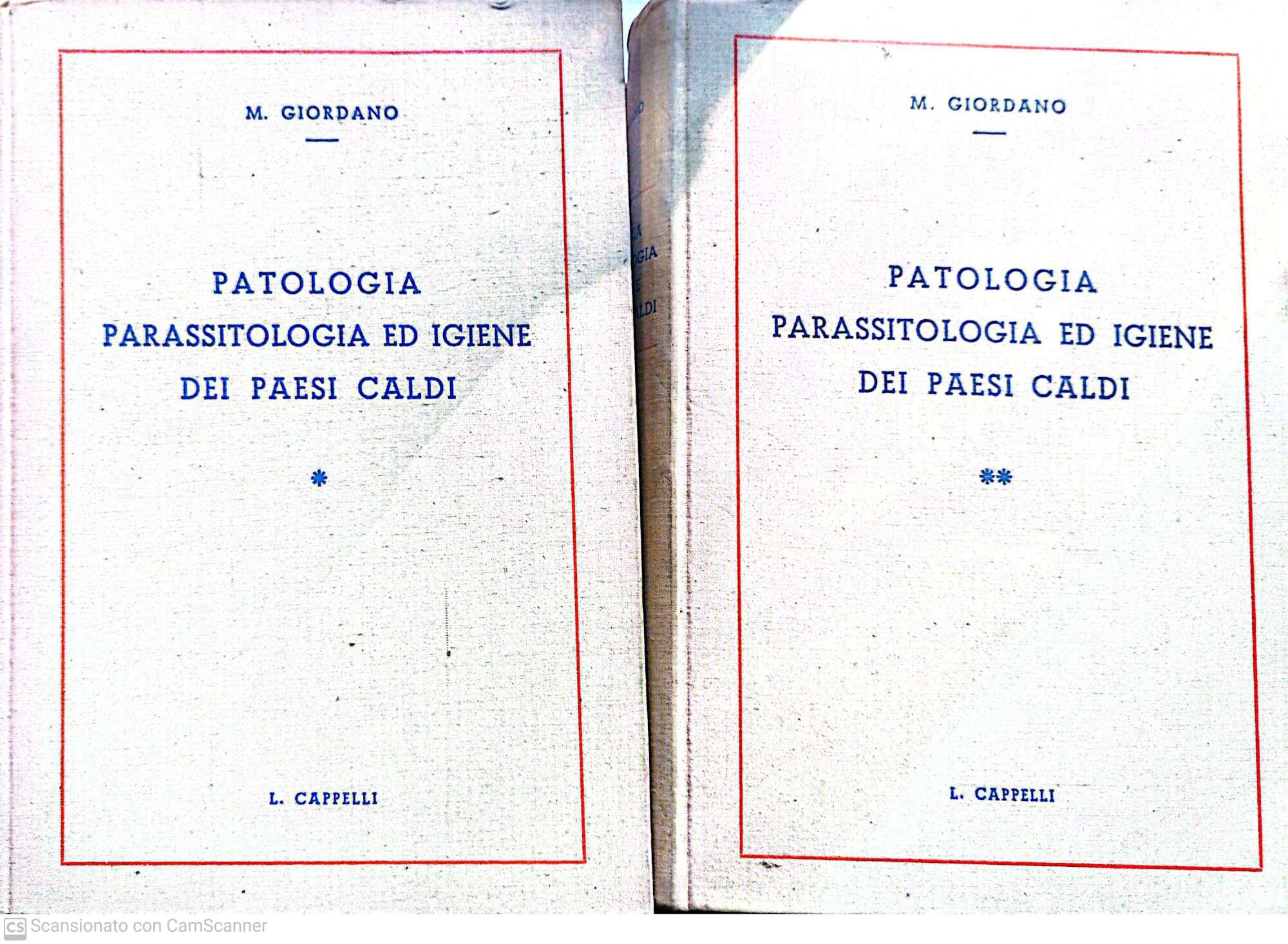 Patologia parassitologia ed igiene dei paesi caldi vol. 1-2