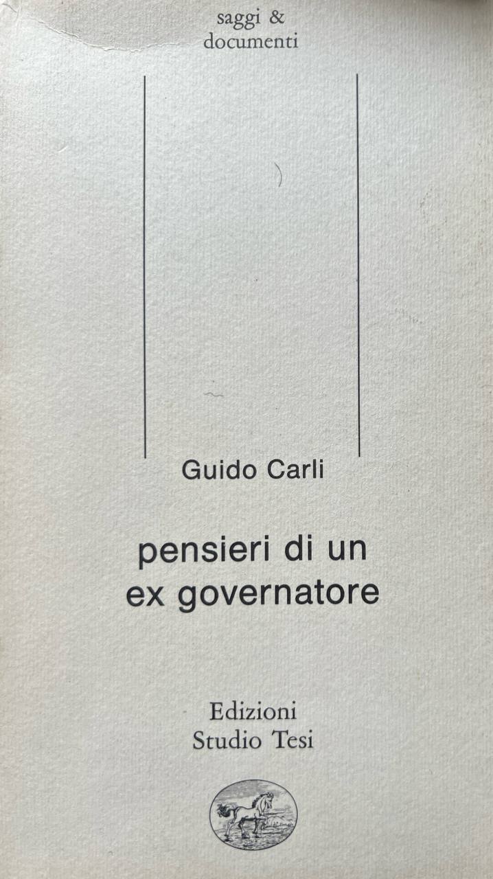 Pensieri di un ex governatore