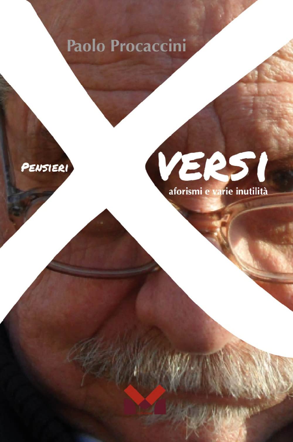 PensieriXversi, aforismi e varie inutilità.