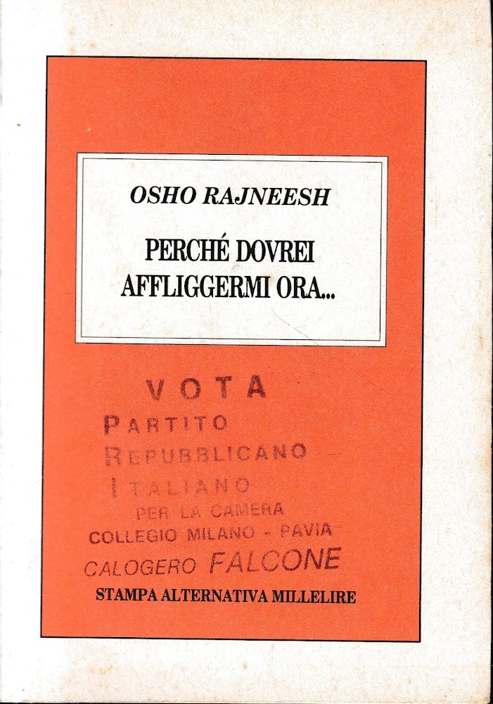 Perchè dovrei affliggermi ora...