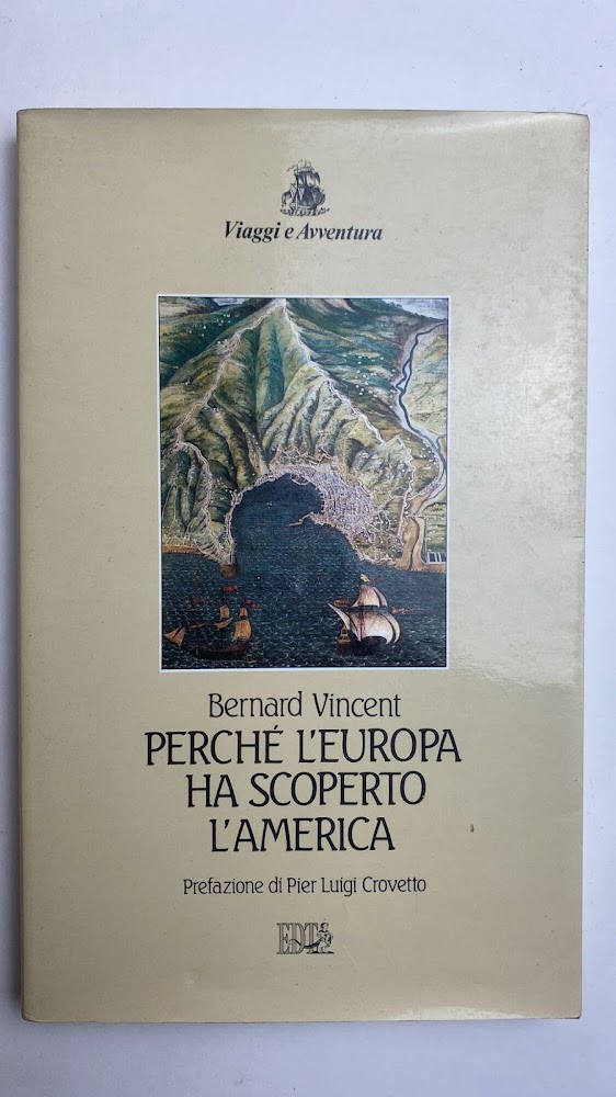 Perché l'Europa ha scoperto l'America