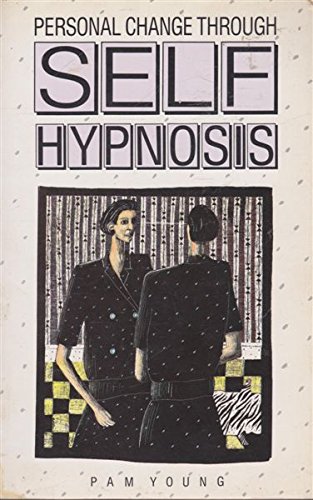 Personal Change Through Self-hypnosis