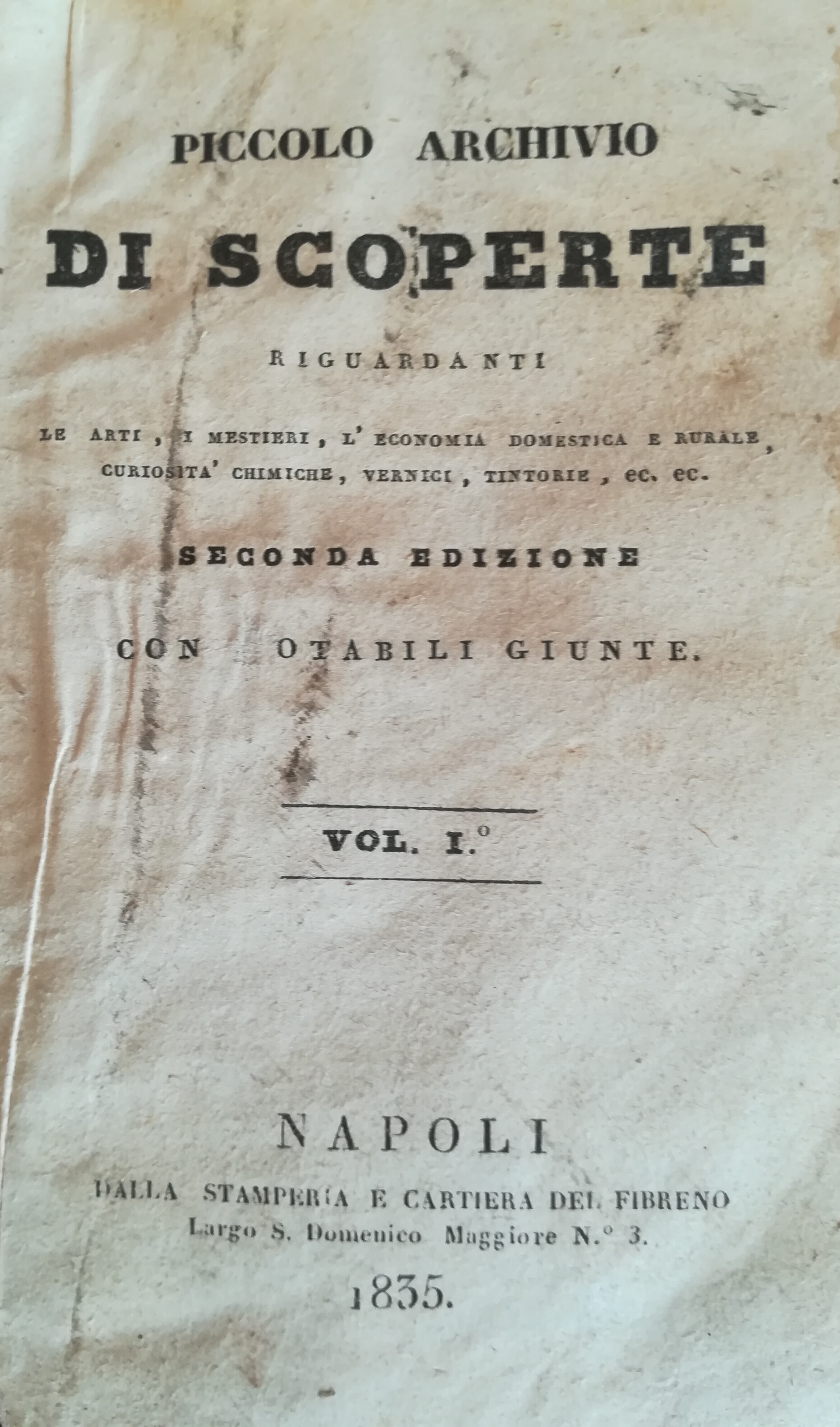 Piccolo archivio di scoperte riguardanti le arti, i mestieri, l'economia …