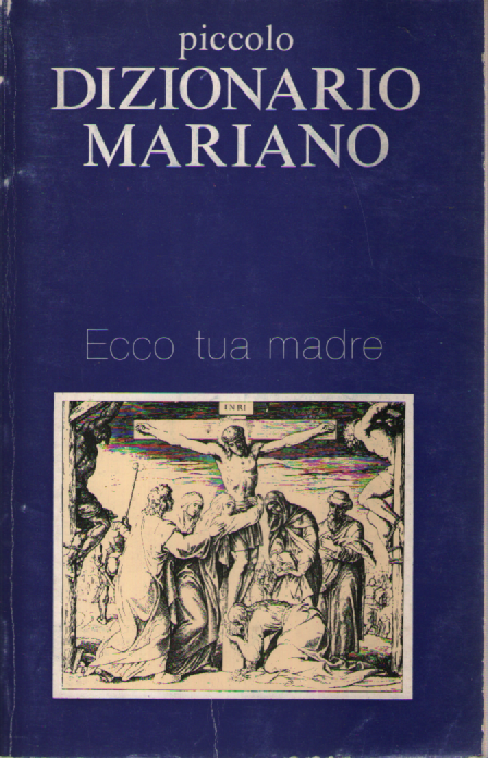 Piccolo Dizionario Mariano.