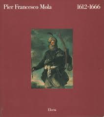 Pier Francesco Mola : 1612-166