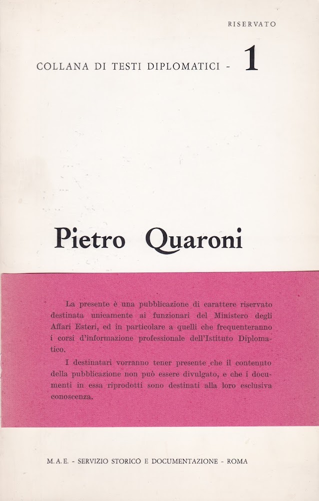 Pietro Quaroni. Collana di testi diplomatici.1. RISERVATO.