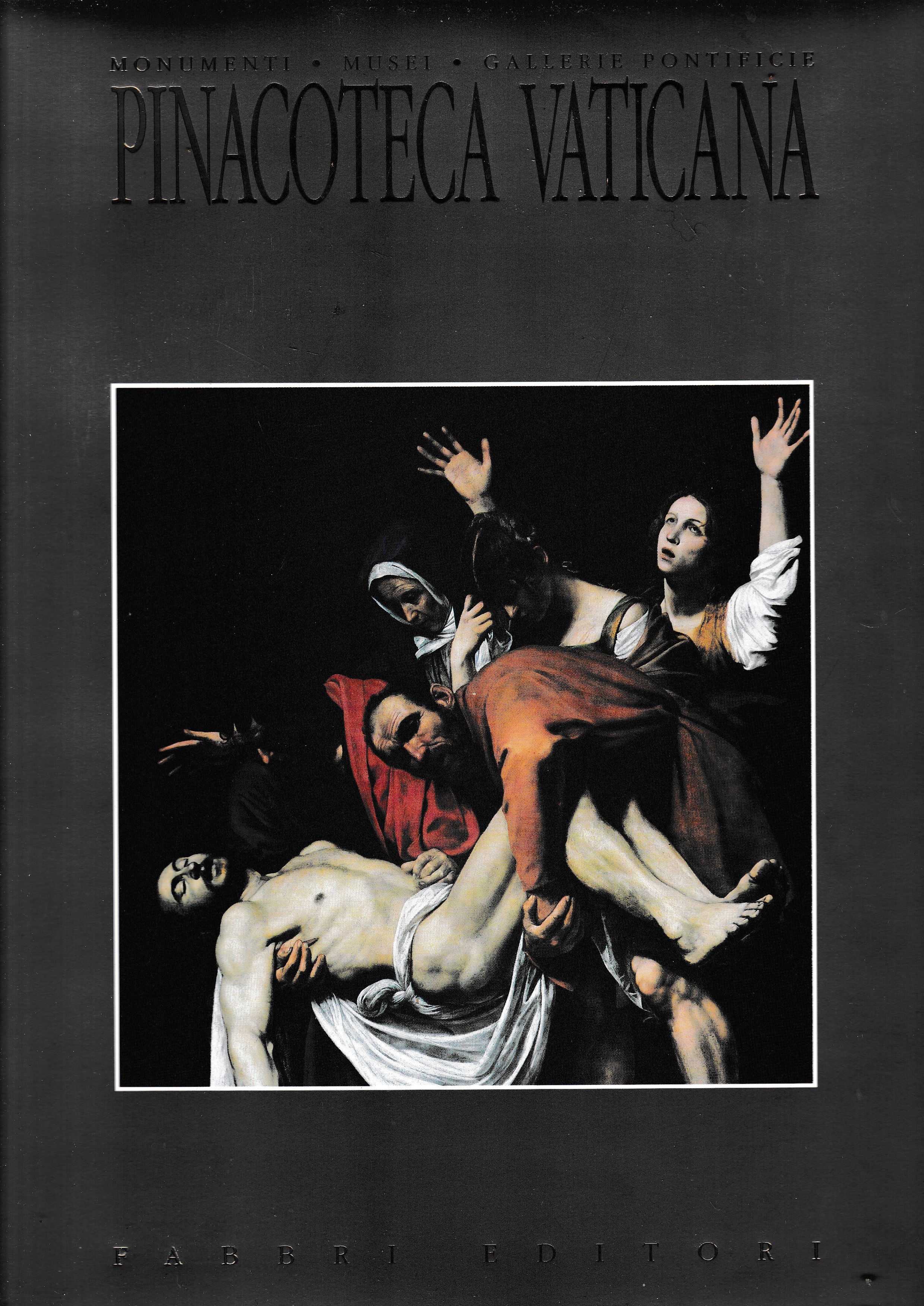 Pinacoteca Vaticana. Monumenti - Musei - Gallerie Pontificie