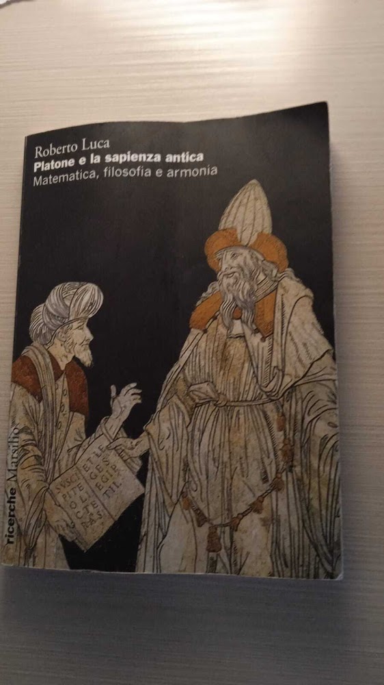 Platone e la sapienza antica. Matematica, filosofia e armonia