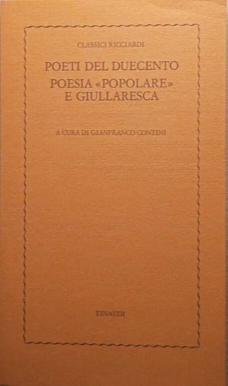 Poeti del Duecento. Poesia popolare e giullaresca