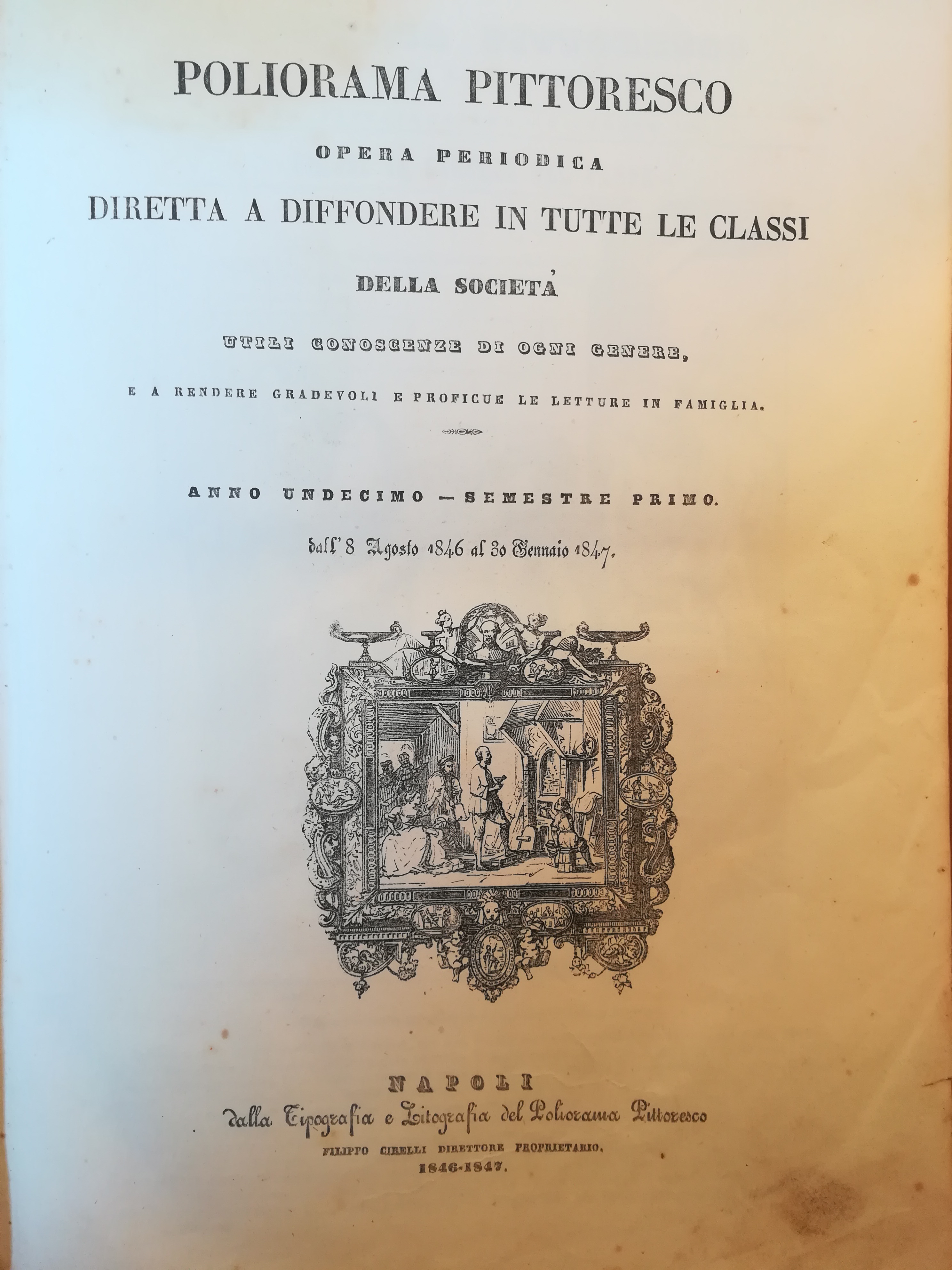 Poliorama Pittoresco. Opera periodica diretta a diffondere in tutte le …