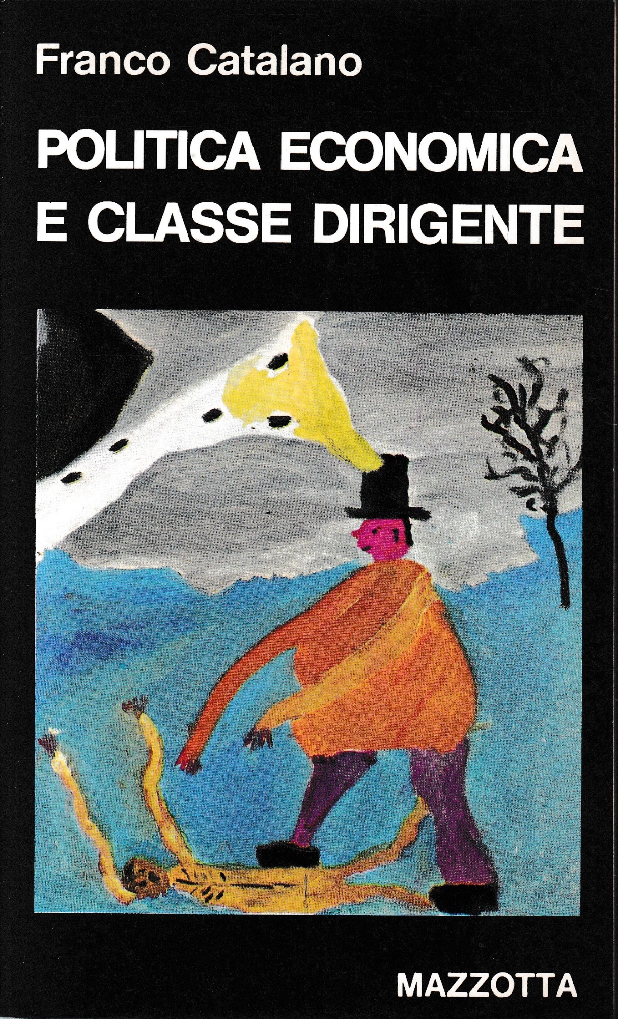 Politica economica e classe dirigente.